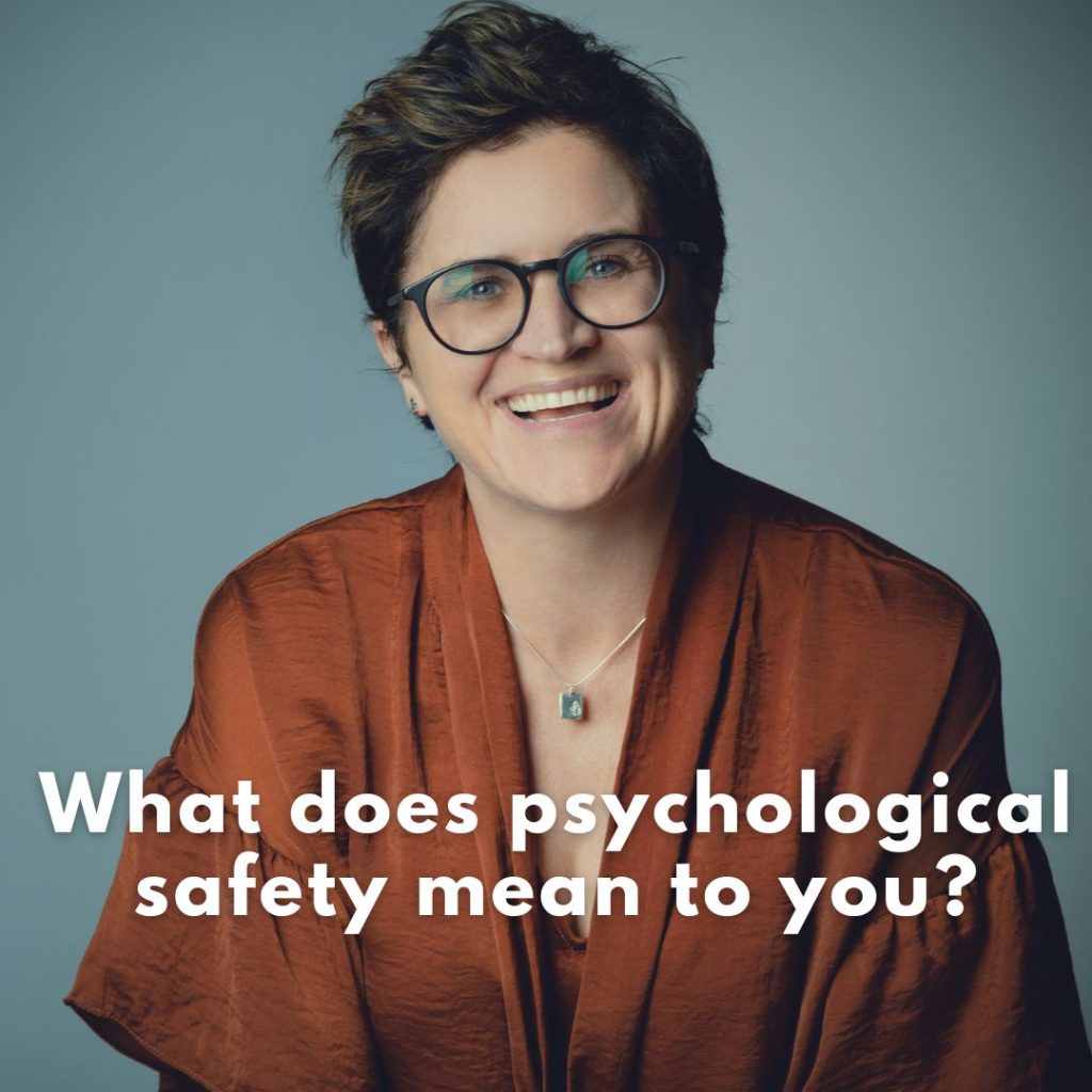 what does psychological safety mean to you?