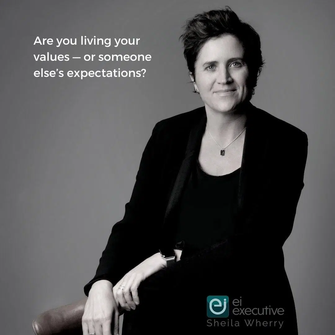 are you living your values - or someone else's expectations_